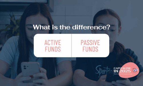 Capitalise in 2025: Active vs passive funds
