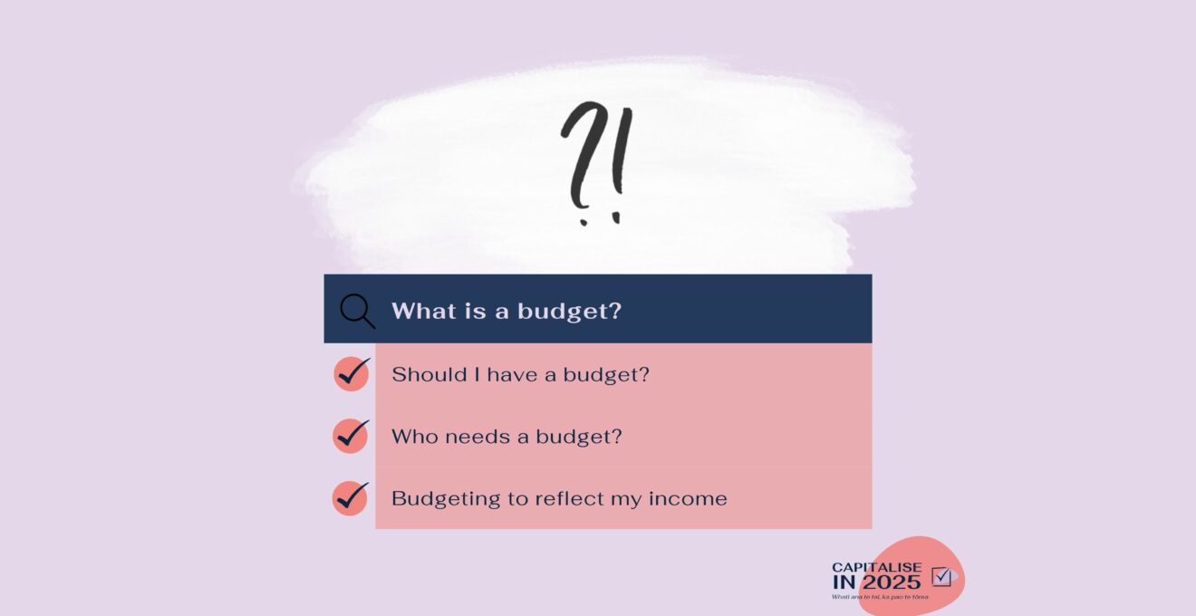 Capitalise in 2025: What and why – budgeting 101