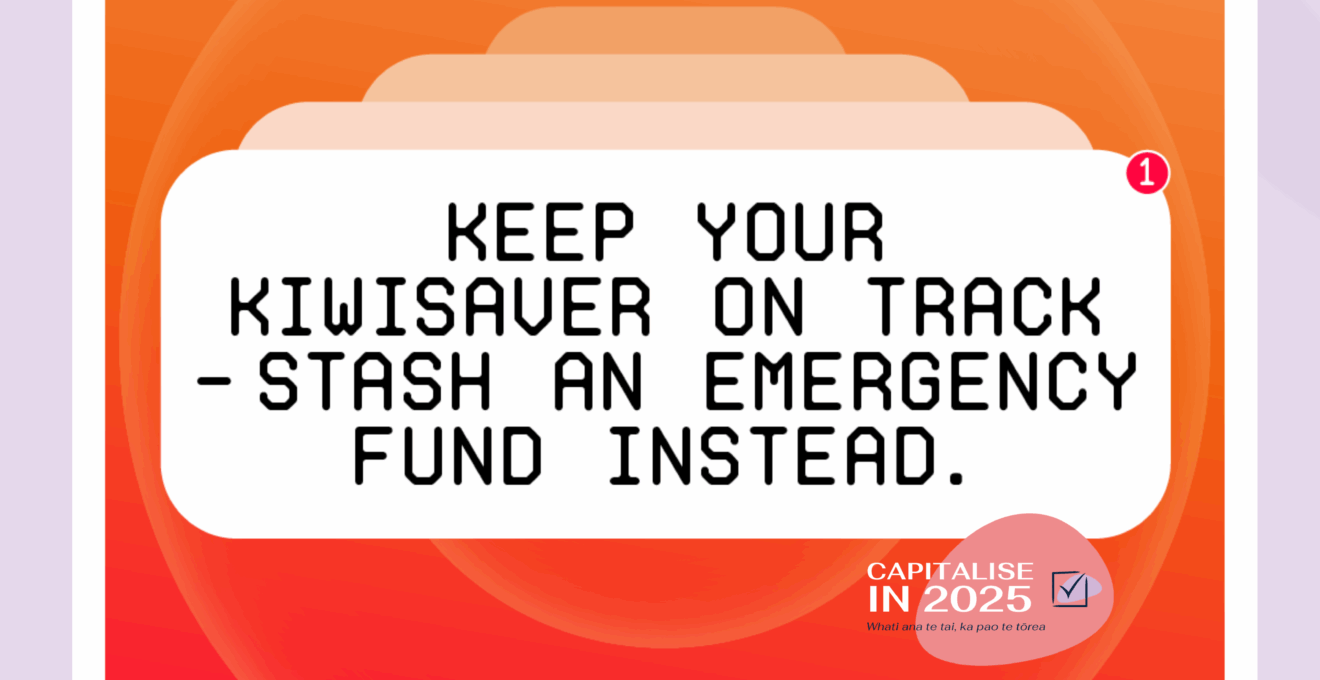 Capitalise in 2025: Tips stop raiding your emergency savings